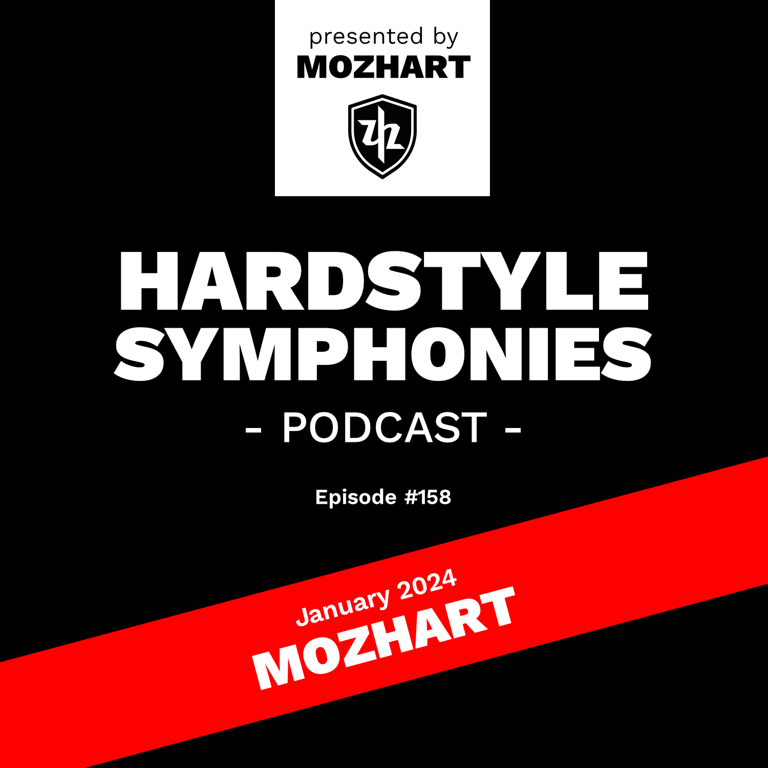 158 | Hardstyle Symphonies – Mozhart [January 2024]
